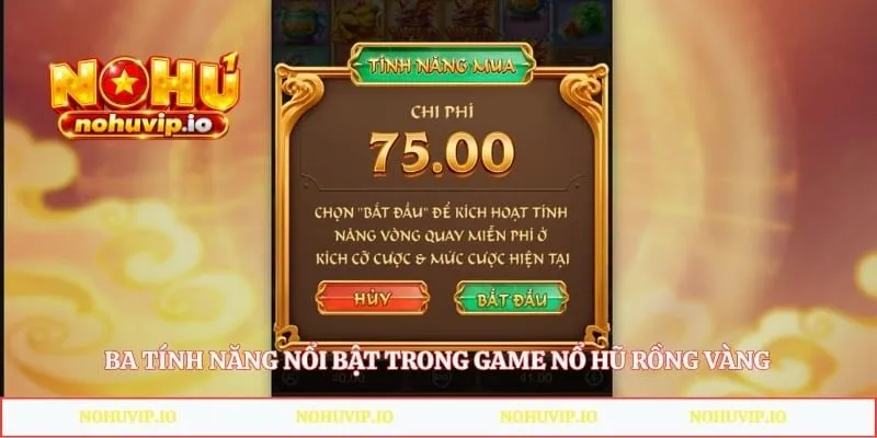 Ba tính năng nổi bật trong game nổ hũ rồng vàng