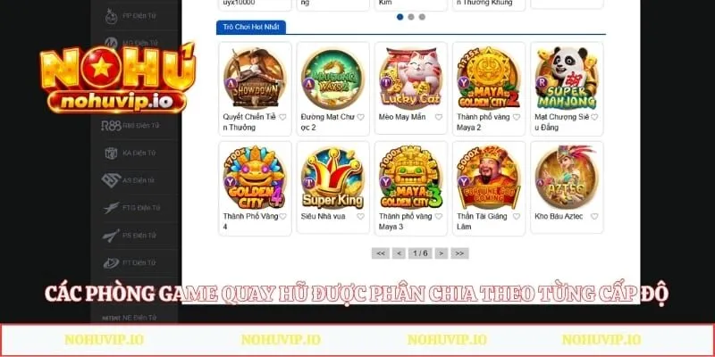 Các phòng game quay hũ được phân chia theo từng cấp độ trải nghiệm