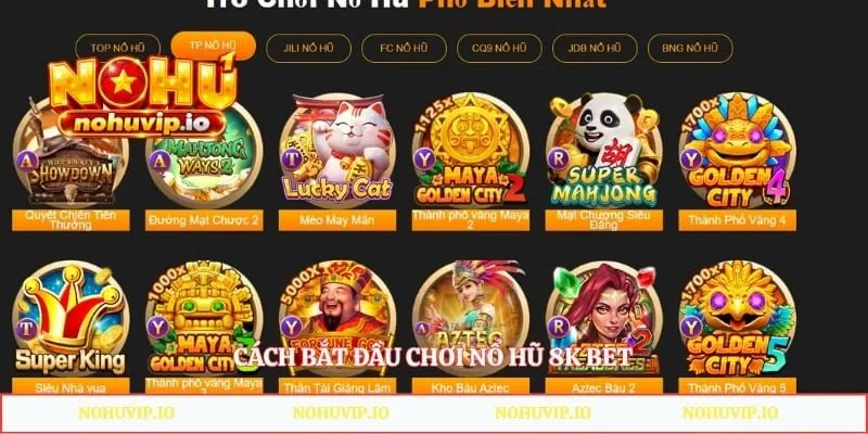Cách bắt đầu chơi nổ hũ 8k bet