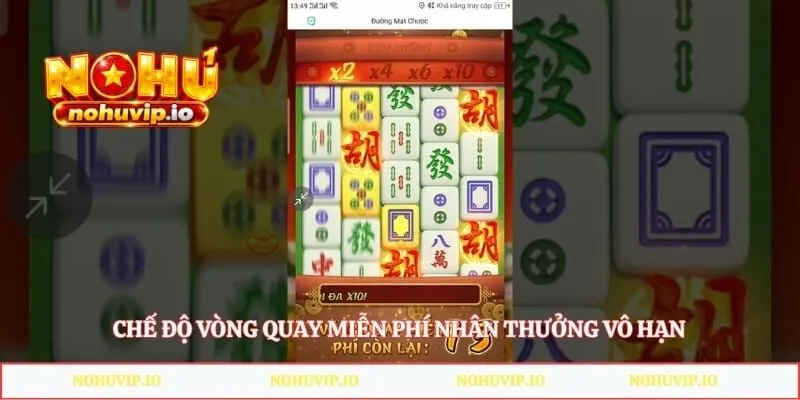 Chế độ vòng quay miễn phí nhân thưởng vô hạn