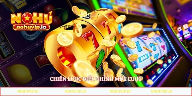Chiến lược điều chỉnh mức cược