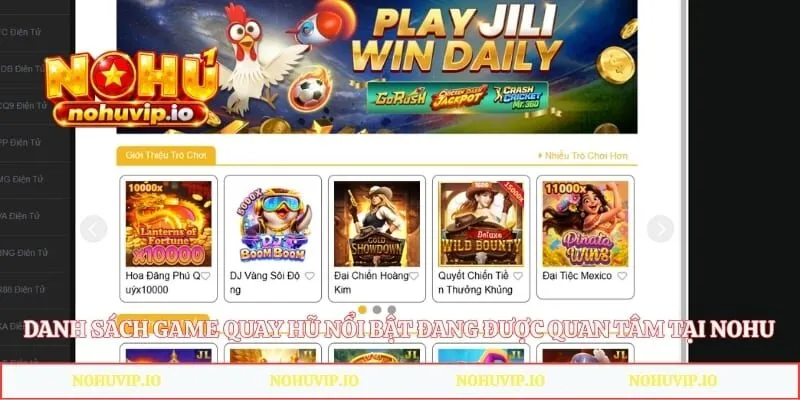 Danh sách game quay hũ nổi bật đang được quan tâm tại Nohu