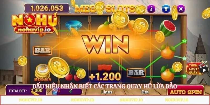 Dấu hiệu nhận biết các trang quay hũ lừa đảo