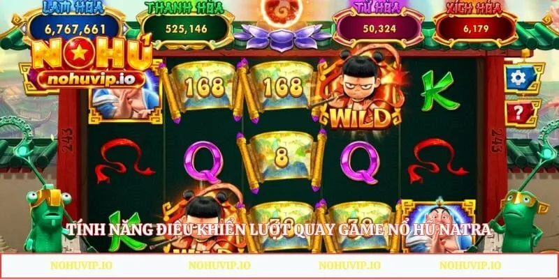 Tính năng điều khiển lượt quay game nổ hũ Natra